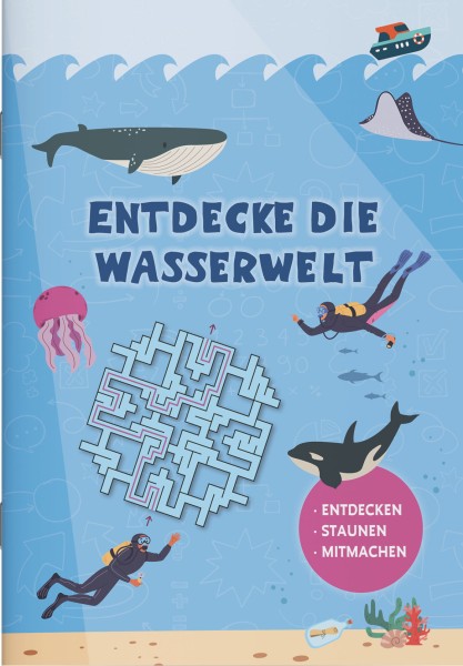 Entdecke die Wasserwelt - Entdeckerheft